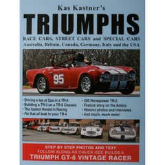 Kas Kastner's Triumphs: Race, Street & Special Cars
